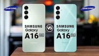 Samsung Galaxy A16 4G Vs Samsung Galaxy A16 5G