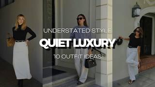 10 QUIET LUXURY OUTFIT IDEAS WARDROBE ESSENTIALS FOR A TIMELESS LOOK