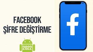 Telefondan Facebook Şifre Değiştirme - 2022