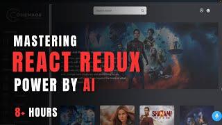 Mastering React Redux Creating a Powerful App from Scratch with AI Assistance  Complete Project