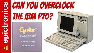 Can the IBM PS2 P70 be overclocked with a Cyrix Cx486DLC?