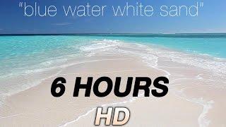 6 Hours Blue Water White Sand - Fiji - Nature Video 1080p Endless Screensaver