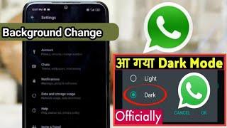 WhatsApp Dark Mode कैसे करें।How to enable Dark mode on whatsappBackground ChangeWhatapp dark mode