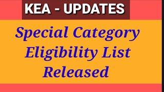 Special Category Eligibility List Released