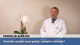 Penisilin alerjisi nasıl gelişir sebepleri nelerdir?