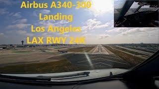 Airbus A340-300 cockpit view - landing Los Angeles LAX runway 24R - 4K