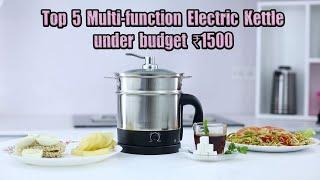 Top 5 Multi function Electric Kettle under budget ₹1500  Best Multifunction Electric Kettle in 2023