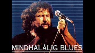 Deák Bill Gyula- Mindhalálig Blues  - Blues Unto Death -1986  HQ