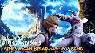 Xi Xing Ji Season 5 Episode 35  Kemenangan Besar Sun Wu Kong