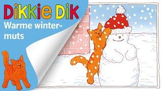 Warme wintermuts  Voorleesverhalen voor Kinderen  Dikkie Dik