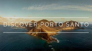 Discover Porto Santo Madeira Portugal