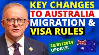 Australia Key Changes to Some Visa Rules From July 2024  Australia Visa Update