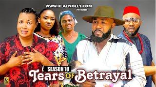 TEARS OF BETRAYAL SEASON 10{NEW TRENDING MOVIE}-2024 LATEST NIGERIAN NOLLYWOOD MOVIE