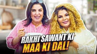 Rakhi Sawant Ki Maa Ki Dal Aur Baap Ke Chawal  @FarahKhanK