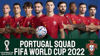 PORTUGAL Official Squad World Cup 2022  PORTUGAL  FIFA World Cup 2022