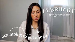 Back to Net Budgeting & Trying To Get Ahead  Budget With Me  February 2024