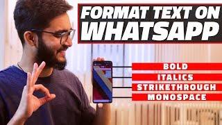 How to Send WhatsApp Messages in Bold Italics Strikethrough and Monospace