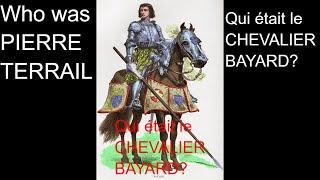 Who was Pierre Terrail seigneur de Chevalier Bayard?  Famous Personalities  Episode 5