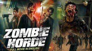 ZOMBIE HORDE - Hollywood Zombie Horror English Movie  New 2023 English Horror Full Movie In HD