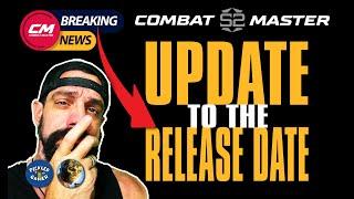 Combat Master News - CM Season 2 Update To The Release Date