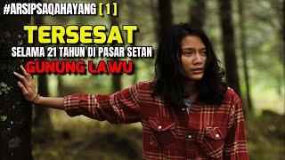 #ARSIPSAQAHAYANG 01 - FILM INI DI ANGKAT DARI KISAH MISTIS YANG ADA DI SETIAP DAERAH DI INDONESIA