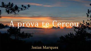 A prova te cercou - Josias Marques - Hinos Avulsos CCB “Voz & Violão”