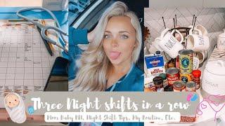 THREE NIGHT SHIFTS IN A ROW  Night Shift Mom Baby RN My Routine Tips for Nightshift Etc.