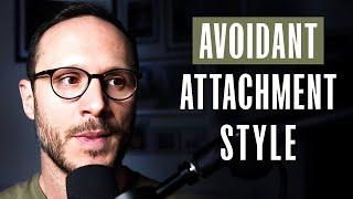 7 Signs Of Avoidant Attachment Style