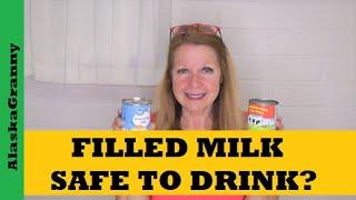 Preppers Must Know Filled Milk...What Is Filled Milk...Is Filled Milk Safe To Drink