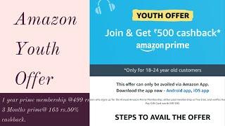 Amazon Youth Offer Steps to avail the offerGet prime now