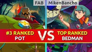 GGST ▰ FAB #3 Ranked Pot vs MikenBancho TOP Ranked Bedman. High Level Gameplay