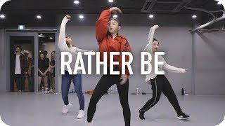 Rather Be - Clean Bandit  Yoojung Lee Choreography