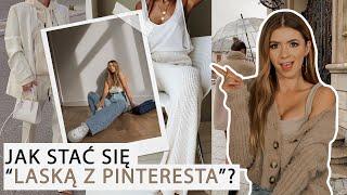  CHCESZ WYGLĄDAĆ JAK LASKA Z PINTERESTA? - 5 TRIKÓW  CheersMyHeels