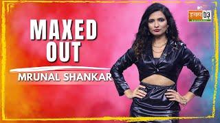 Maxed Out  Mrunal Shankar  MTV Hustle 03 REPRESENT