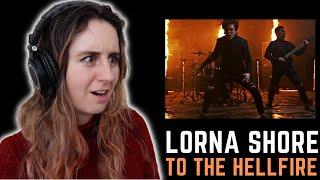 LORNA SHORE - To the Hellfire FIRST reaction