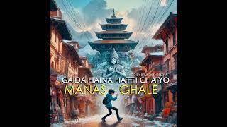 Manas Ghale - Gaida Haina Hatti Chaiyo Prod By Brijesh Shrestha