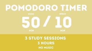 50  10 Pomodoro Timer  No music - Study for dreams - Deep focus - Study timer