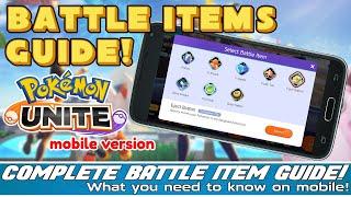 Pokémon Unite Mobile Version BATTLE ITEMS GUIDE Everything YOU NEED to know How to UNLOCK and USE