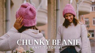How To Knit a Chunky Beanie easy tutorial + free pattern