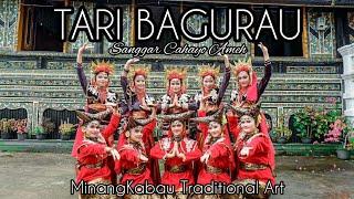 TARI BAGURAU KESENIAN TRADISIONAL MINANGKABAU - SANGGAR CAHAYO AMEH BUKITTINGGI SUMBAR-INDONESIA