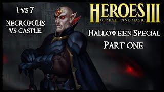 Necropolis vs Castle 1v7 Heroes 3 Halloween Special Part 1 2019 edition