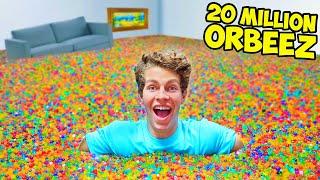 FILLING MY ENTIRE HOUSE WITH 20 MILLION ORBEEZ