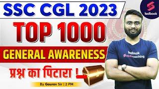 SSC CGL 2023  General Awareness  Top 1000 GK Questions For SSC CGL 2023  Day 1  By Gaurav Sir