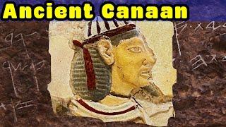 The Concise History of Ancient Canaan and the Canaanite Peoples c. 7000-539 BC