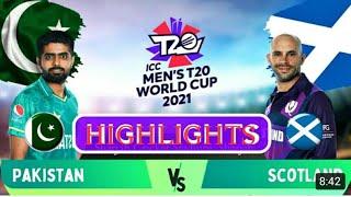 Pakistan vs Scotland  1ST Innings  Highlights  ICC T20 World Cup 2021  Cricket Highlights Today