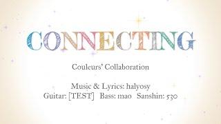 【Couleurs】「Connecting - Multi-language ver.」 Collab