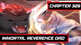 Blood Sacrifice God Of Wuhe  Immortal Reverence Dad Ch 329 English  AT CHANNEL