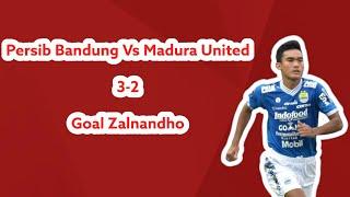 PERSIB VS MADURA 3-2 GOAL ZALNANDHO