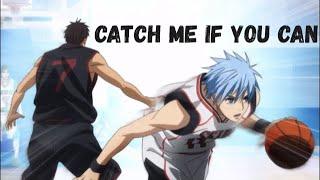 Tetsuya Kuroko AMV - Catch Me If You Can