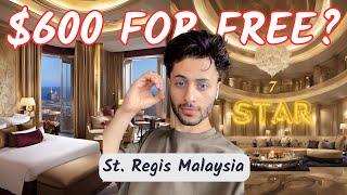 Free St. Regis Stay in Kuala Lumpur  The Ultimate Luxury Hack Exposed